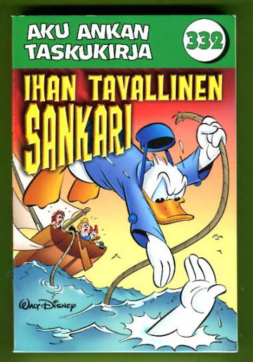 Aku Ankan taskukirja 332 - Ihan tavallinen sankari