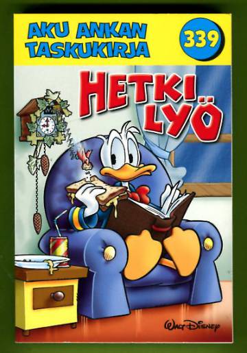 Aku Ankan taskukirja 339 - Hetki lyö