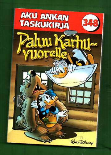 Aku Ankan taskukirja 348 - Paluu Karhuvuorelle