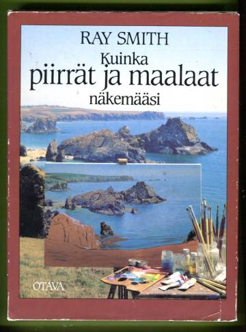 Kuinka piirrät ja maalaat näkemääsi
