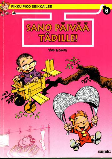 Pikku Piko seikkailee 6 - Sano päivää tädille!