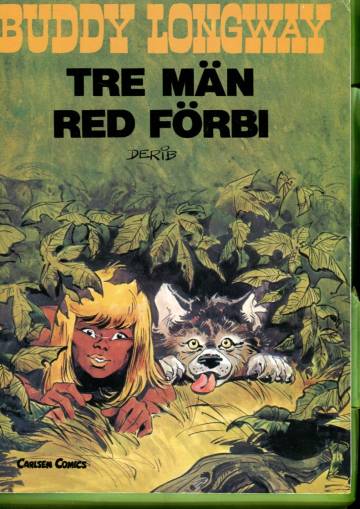 Buddy Longway 3 - Tre män red förbi