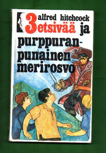 3 etsivää 34 - 3 etsivää ja purppuranpunainen merirosvo