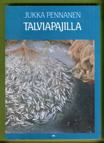 Talviapajilla - Ammattimaisen talvinuottauksen sata vuotta