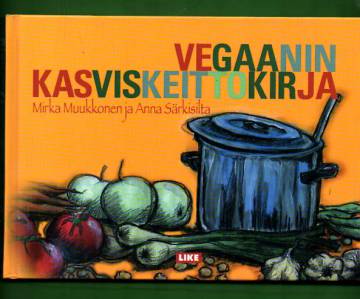 Vegaanin kasviskeittokirja