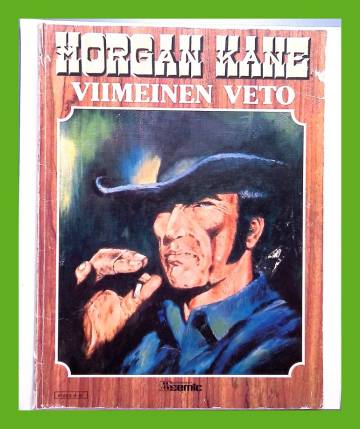 Morgan Kane 4 - Viimeinen veto