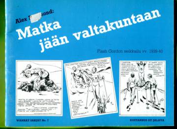 Wanhat sarjat 7 - Matka jään valtakuntaan