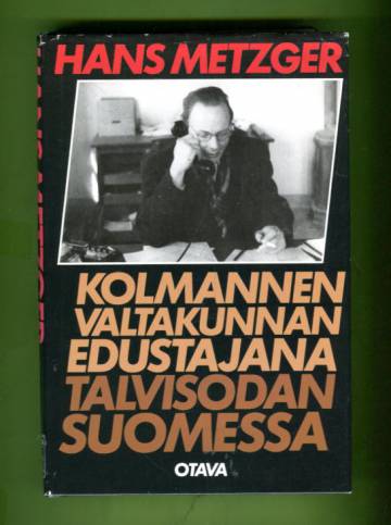 Kolmannen valtakunnan edustajana talvisodan Suomessa