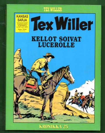 Tex Willer -kronikka 25 - Kellot soivat Lucerolle & Kapinoitsija