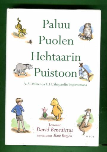 Paluu Puolen Hehtaarin Puistoon jossa Nalle Puh ja Risto Reipas ystävineen seikkailevat jälleen