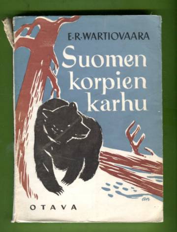 Suomen korpien karhu - Erämiehen elämyksiä