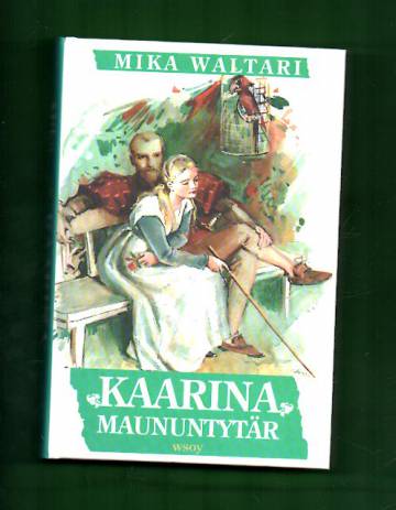 Kaarina Maununtytär - Historiallinen romaani