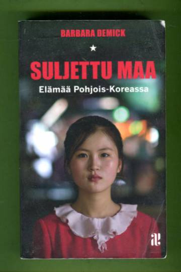 Suljettu maa - Elämää Pohjois-Koreassa