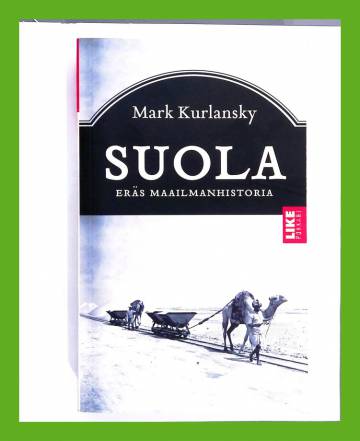 Suola - Eräs maailmanhistoria