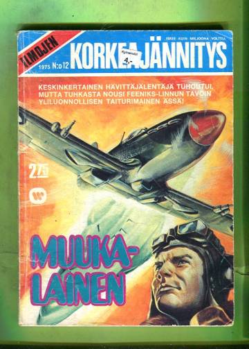 Ilmojen Korkeajännitys 12/75 - Muukalainen