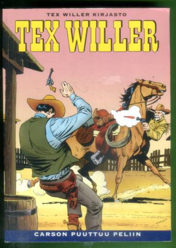 Tex Willer -kirjasto 11 - Kit Carson puuttuu peliin