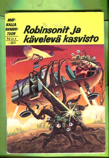Matkalla avaruuteen 3 - Robinsonit ja kävelevä kasvisto