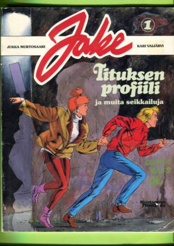Jake 1 - Tituksen profiili ja muita seikkailuja