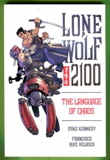 Lone Wolf 2100 Vol 2: The Language of Chaos