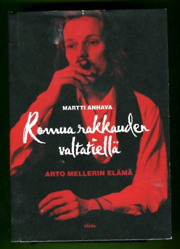 Romua rakkauden valtatiellä - Arto Mellerin elämä