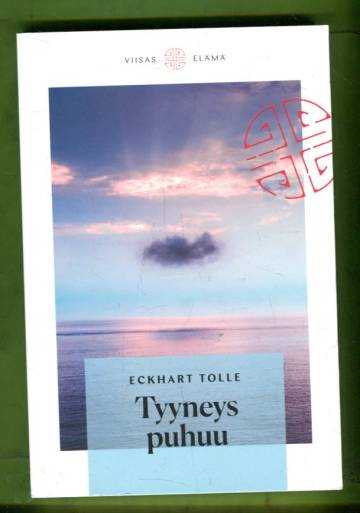 Tyyneys puhuu