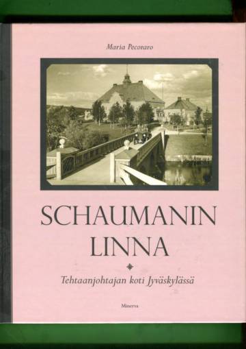 Schaumanin linna - Tehtaanjohtajan koti Jyväskylässä