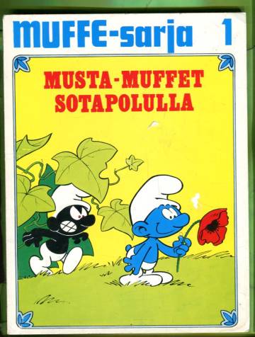 Muffe-sarja 1 - Musta-muffet sotapolulla & Lentävä muffe (Smurffit)