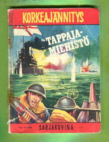 Korkeajännitys 15/66 - Tappajamiehistö