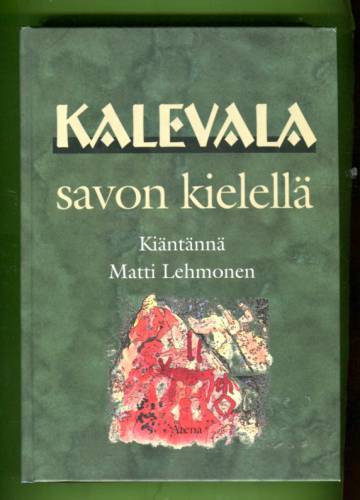 Kalevala savon kielellä