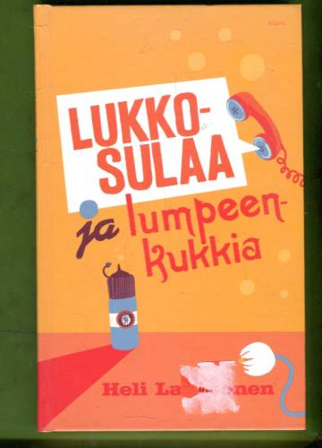 Lukkosulaa ja lumpeenkukkia - Kaksinäytöksinen hapankomedia