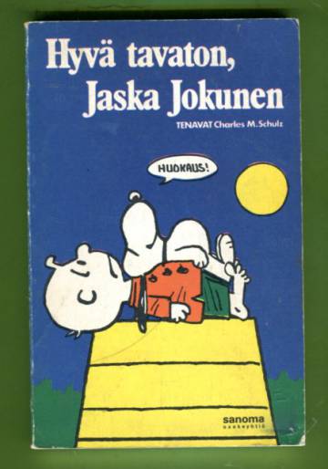 Tenavat 15 - Hyvä tavaton, Jaska Jokunen (1.painos)