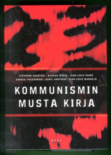 Kommunismin musta kirja - Rikokset, terrori, sorto