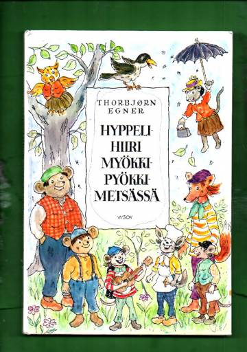 Hyppelihiiri Myökki-Pyökki-metsässä