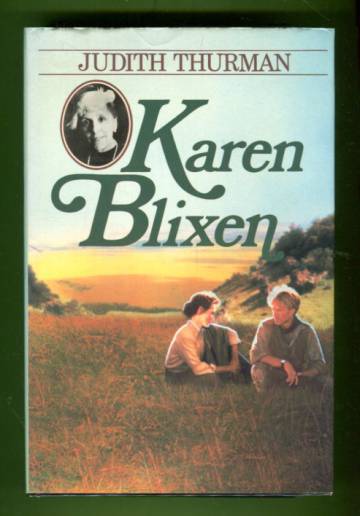 Karen Blixen - Tarinankertojan elämä