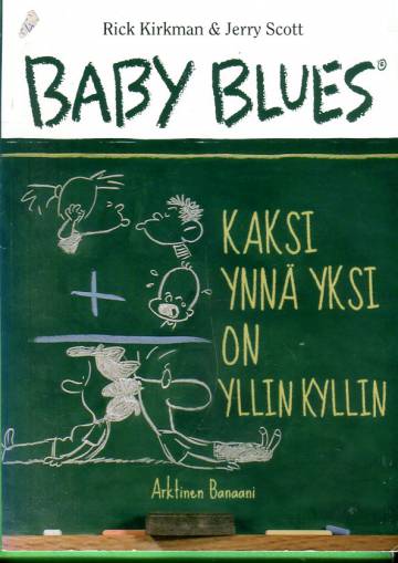 Baby Blues - Kaksi ynnä yksi on yllin kyllin