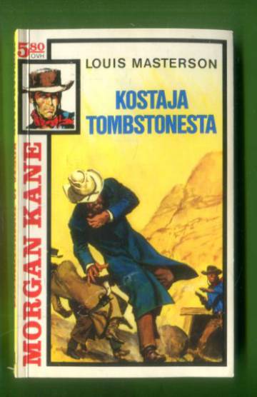 Morgan Kane 56 - Kostaja Tombstonesta