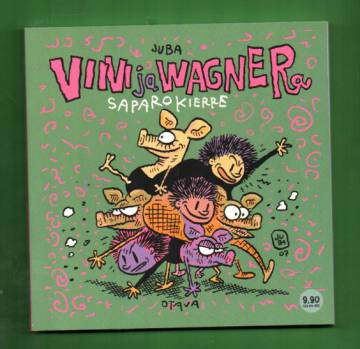 Viivi ja Wagner - Saparokierre