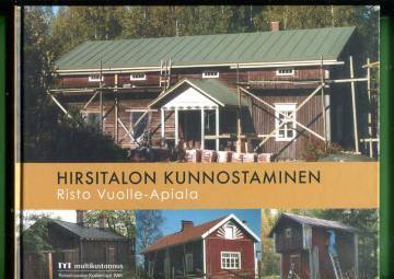 Hirsitalon kunnostaminen