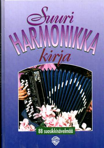 Suuri harmonikkakirja - 88 suosikkisävelmää