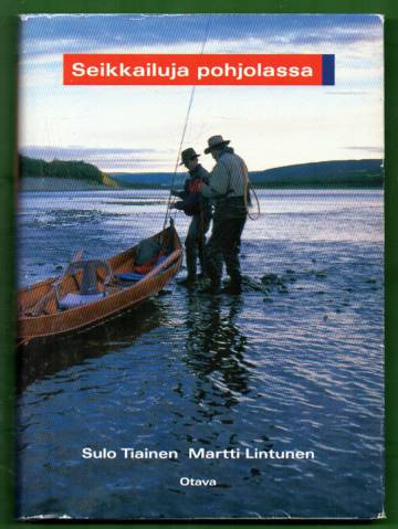 Seikkailuja pohjolassa - Hans Lidmanin jalanjäljillä