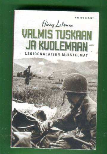 Valmis tuskaan ja kuolemaan