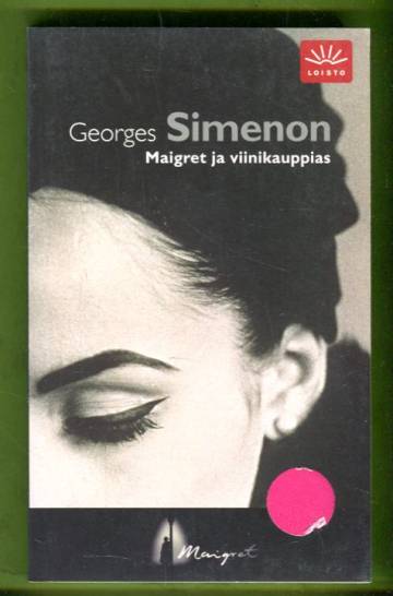 Maigret ja viinikauppias - Komisario Maigret'n tutkimuksia