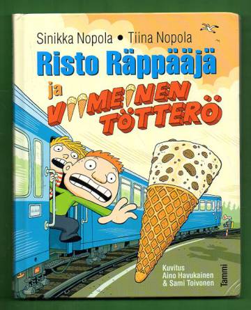 Risto Räppääjä ja viimeinen tötterö