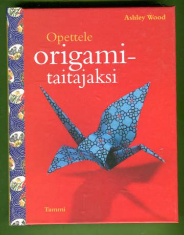 Opettele origamitaitajaksi