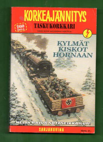 Korkeajännitys 1/99 - Taskukorkkari: Kylmät kiskot hornaan