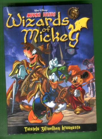 Mikki Hiiri - Wizards of Mickey: Taistelu Ylivelhon kruunusta