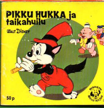 Disneyn Minni-kirjat 35 - Pikku Hukka ja taikahuilu