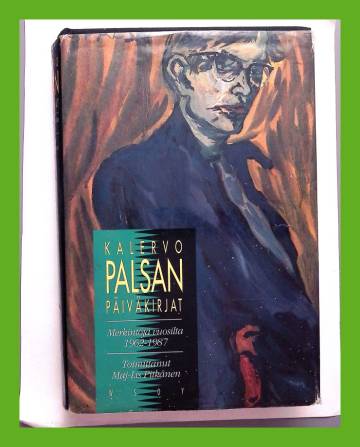 Kalervo Palsan päiväkirjat - Merkintöjä vuosilta 1962-1987