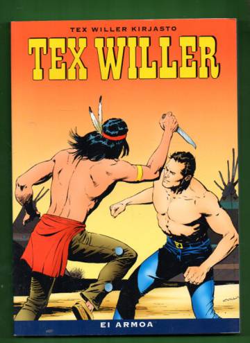 Tex Willer -kirjasto 13 - Ei armoa
