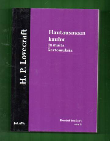 Kootut teokset 4 - Hautausmaan kauhu ja muita kertomuksia